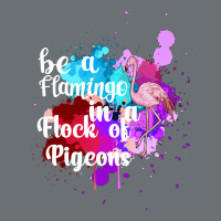 Be A Flamingo In A Flock Of Pigeons Premium Hoodie | Teevron