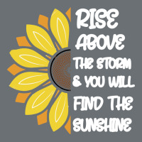 Rise Above The Storm You Will F And The Sunshine Premium Hoodie | Teevron