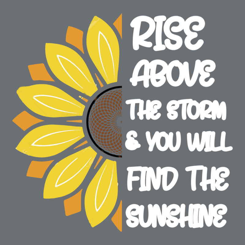 Rise Above The Storm You Will F And The Sunshine Premium Hoodie by Bettercallsaul | Teevron