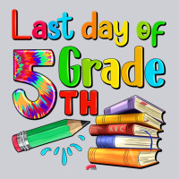 Last Day Of Fifth Grade Heavyweight Sweatshirt | Teevron