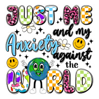 just me and my anxiety against the world | Teevron