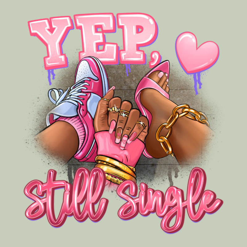 Yep Still Single Heels And Sneakers Afro Girl Ladies Tee by RanaPortraitStore | Teevron