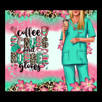 Coffee Scrubs Rubber Gloves Nurse Ladies Tee | Teevron
