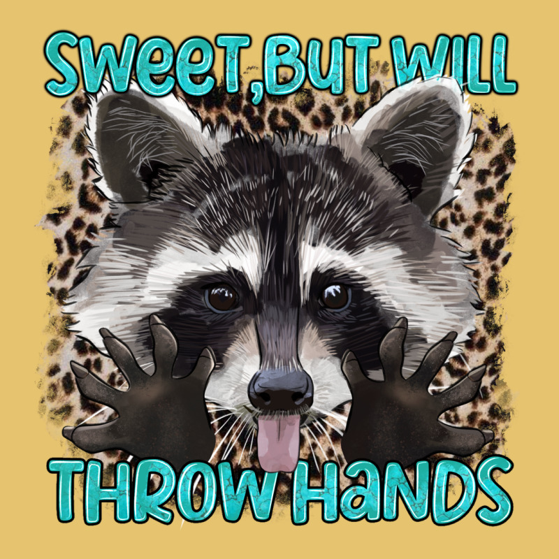 Sweet But Will Throw Hands Premium Sweatshirt by Artiststas | Teevron