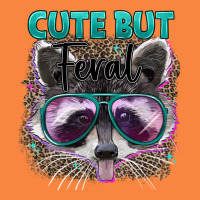 Cute But Feral Premium Sweatshirt | Teevron