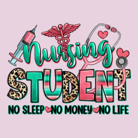 Nursing Student No Sleep No Money No Life Ladies Tee | Teevron
