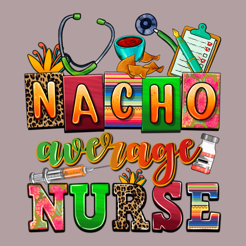 Nacho Average Nurse Vintage Hoodie by AdoDesignShop | Teevron