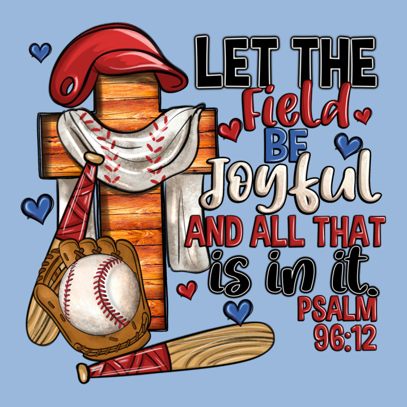 Let The Field Be Joyful And All That Is In It Premium Hoodie by JahusDesignShop | Teevron