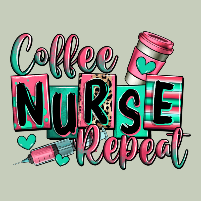 Coffee Nurse Repeat Ladies Tee by RanaPortraitStore | Teevron