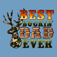 Best Buckin' Dad Ever Urban Heavy Tee | Teevron