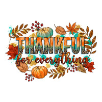 thankful for everything | Teevron