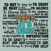 Mama It S Okay Premium Sweatshirt | Teevron