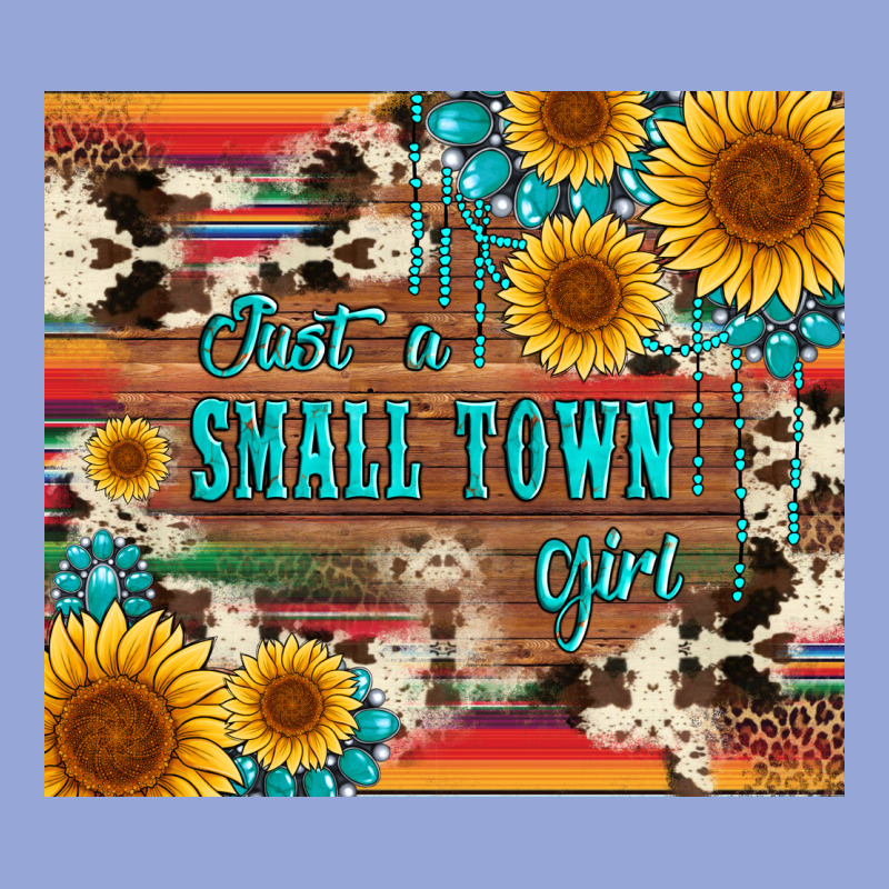 Just A Small Town Girl With Gemstone Sunflower Serape And Cowhide Classic Tee by Artiststas | Teevron