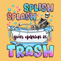 Splish Splash Your Opinion Is Trash Vintage Hoodie | Teevron