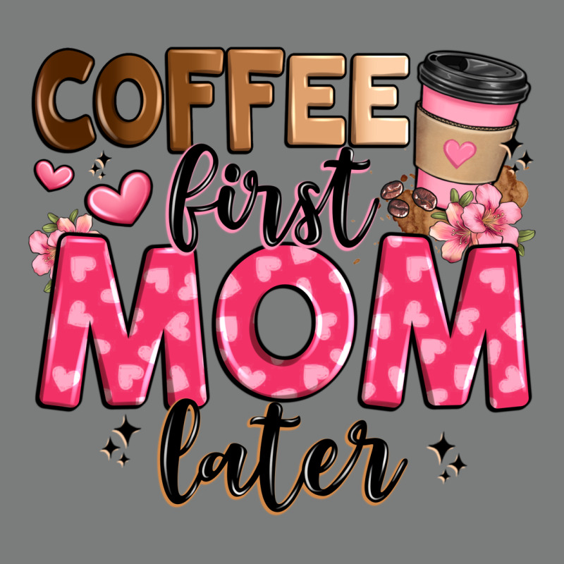 Coffee First Mom Later Premium Hoodie by JahusDesignShop | Teevron