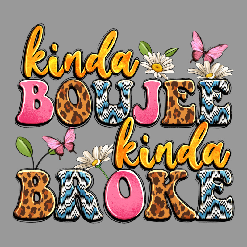 Kinda Boujee Kinda Broke Vintage Hoodie by JahusDesignShop | Teevron