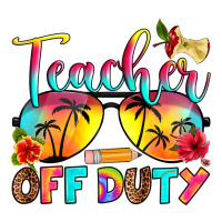 teacher off duty | Teevron