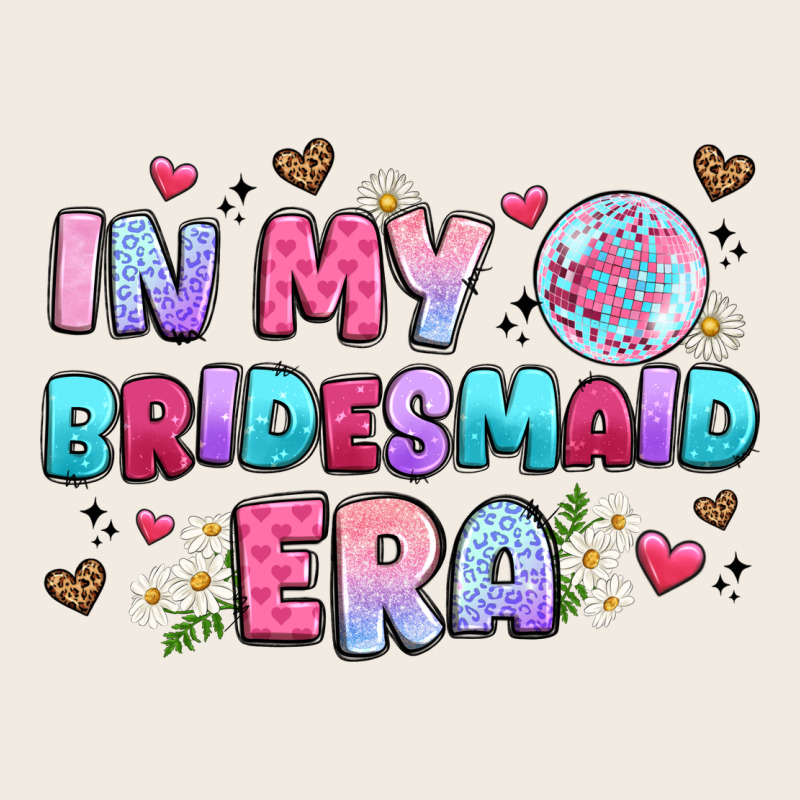 In My Bridesmaid Era Premium Sweatshirt by Artiststas | Teevron