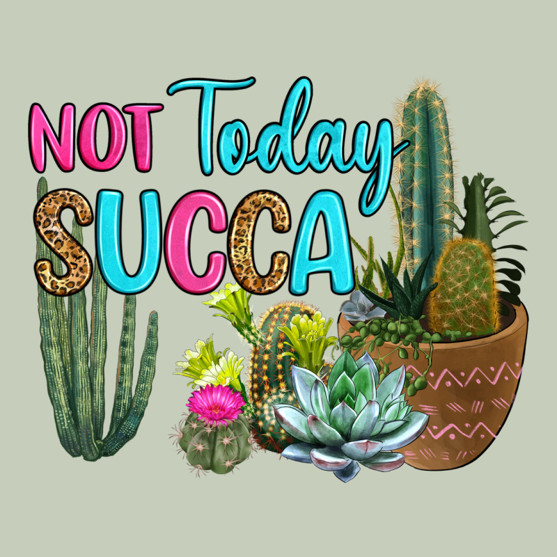 Not Today Succa Ladies Tee by RanaPortraitStore | Teevron