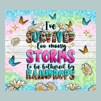 Ive Survived Too Many Storms Heavy Core Tee | Teevron