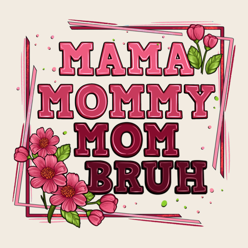 Mama Mommy Mom Bruh Premium Sweatshirt by Artiststas | Teevron