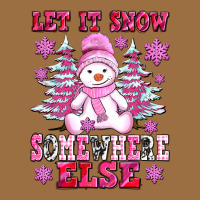 Let It Snow Somewhere Else Vintage Tee | Teevron