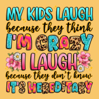 My Kids Laugh Because They Think I'm Crazy Vintage Hoodie | Teevron