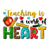 teaching is a work of heart tbw | Teevron