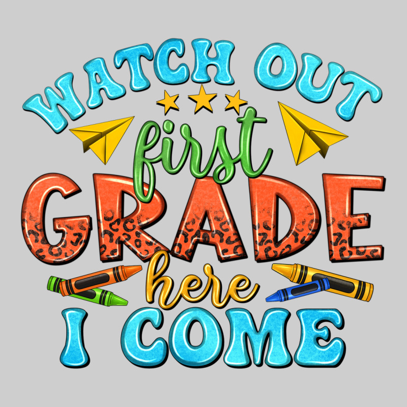 Watch Out First Grade Here I Come Premium Tee by texasbilliewilder | Teevron