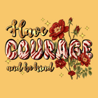 Have Courage And Be Kind Vintage Hoodie | Teevron