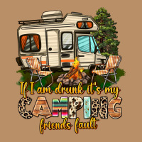 If I Am Drunk Its My Camping Friends Fault Vintage Hoodie | Teevron