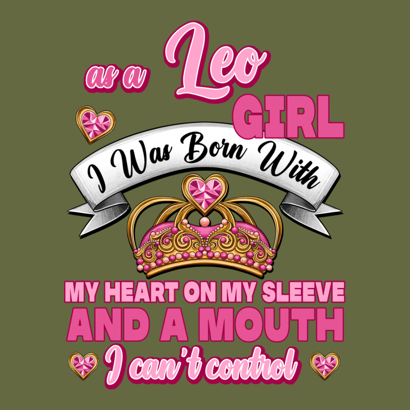 As A Leo Girl I Was Born With My Heart On My Sleeve And A Mouth Long Sleeve Tee by Jasminsmagicworld | Teevron