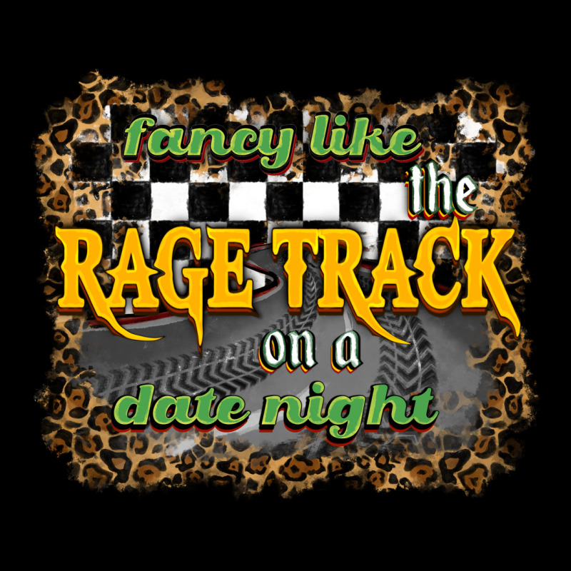 Fancy Like The Rage Track On A Date Night Ladies Tee by RanaPortraitStore | Teevron