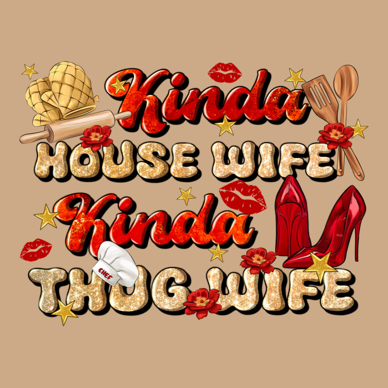 Kinda House Wife Kinda Thug Wife Vintage Hoodie by JahusDesignShop | Teevron