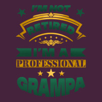 I'm Not Retired I'm A Professional Grampa Long Sleeve Tee | Teevron
