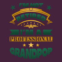 I'm Not Retired I'm A Professional Grandpop Long Sleeve Tee | Teevron