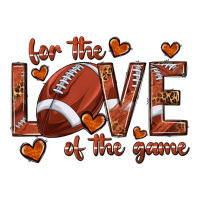 for the love of the game football | Teevron