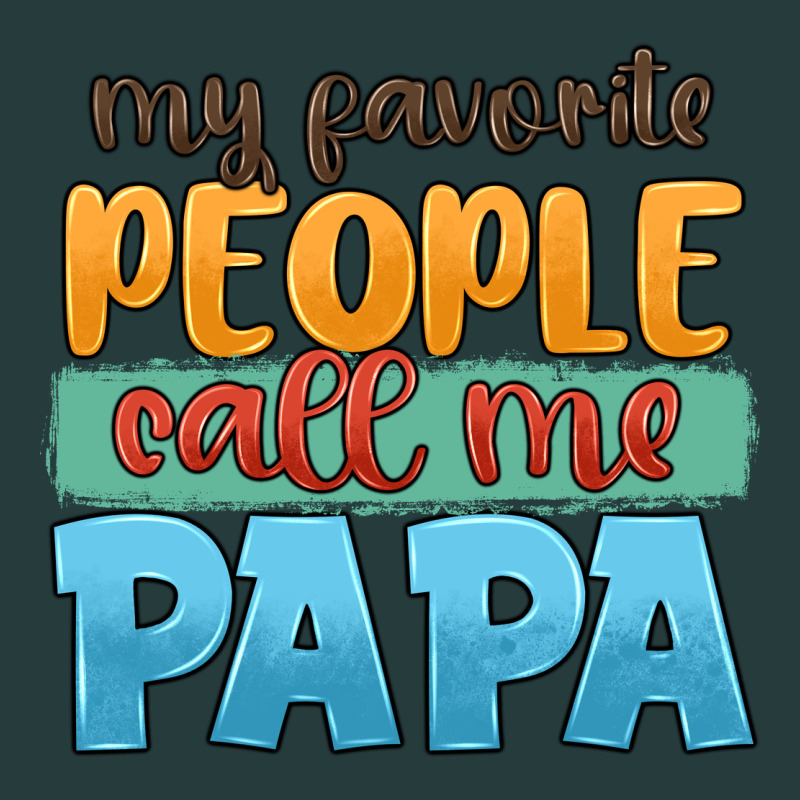 My Favorite People Call Me Papa Premium Hoodie by JahusDesignShop | Teevron