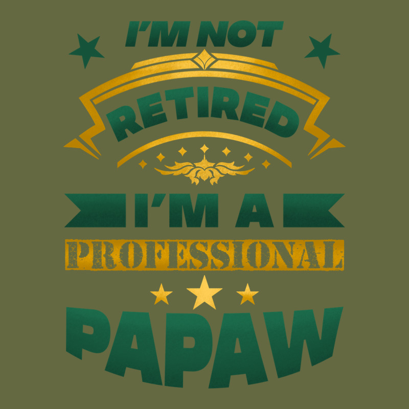 I'm Not Retired I'm A Professional Papaw Long Sleeve Tee by Jasminsmagicworld | Teevron