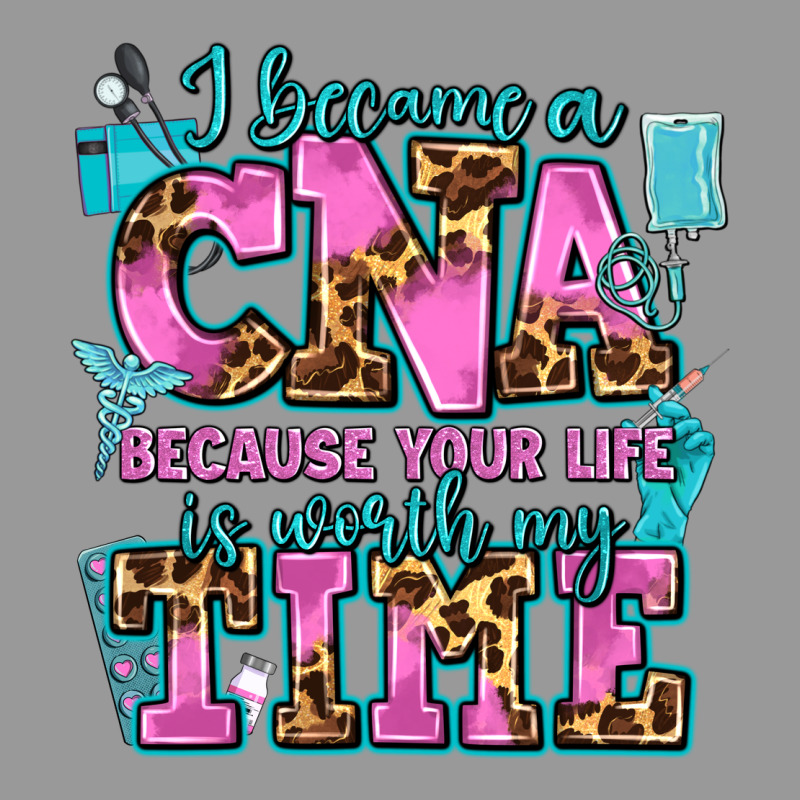 I Became A Cna Because Your Life Is Worth My Time Vintage Hoodie by AdoDesignShop | Teevron
