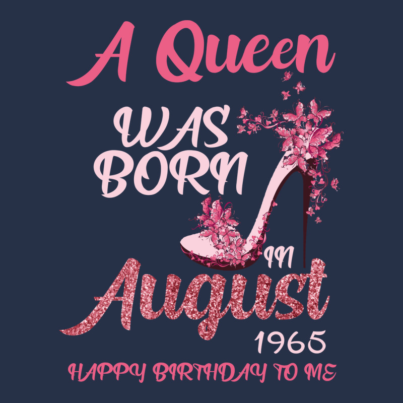 A Queen Was Born In August 1965 Happy Birthday To Me 55 Years Old Premium Hoodie by Bettercallsaul | Teevron
