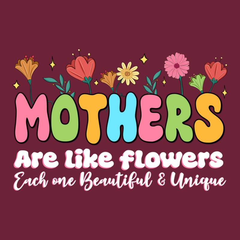 Mothers Are Like Flowers Long Sleeve Tee by JahusDesignShop | Teevron