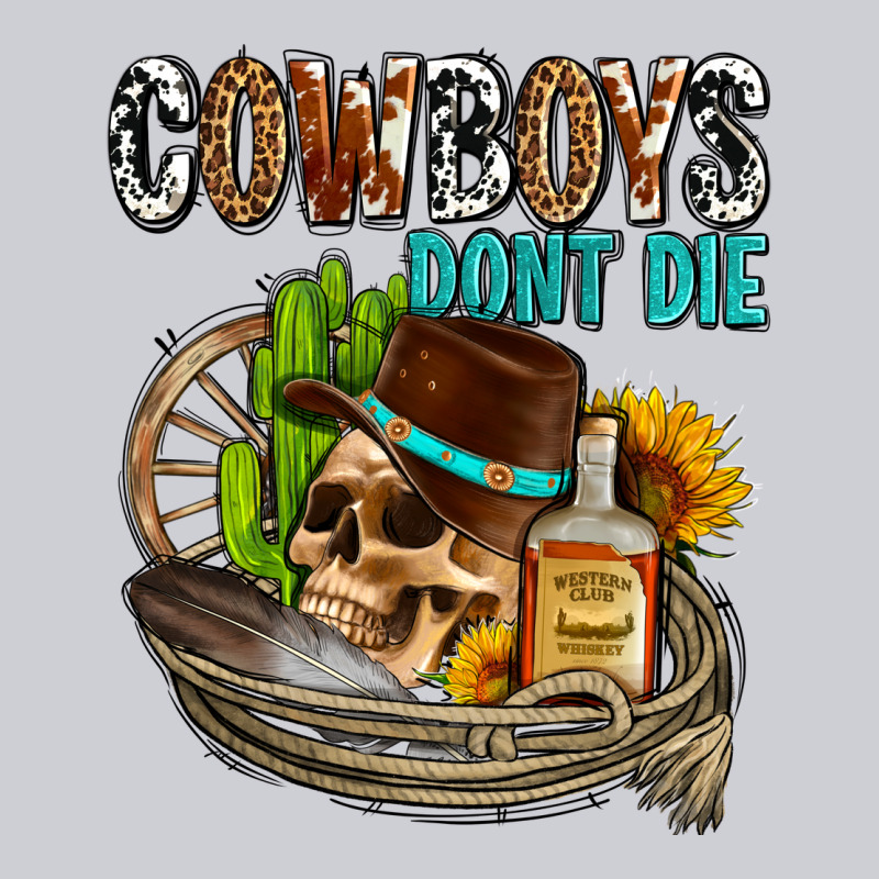 Cowboys Don't Die Heavyweight Sweatshirt by AdoDesignShop | Teevron