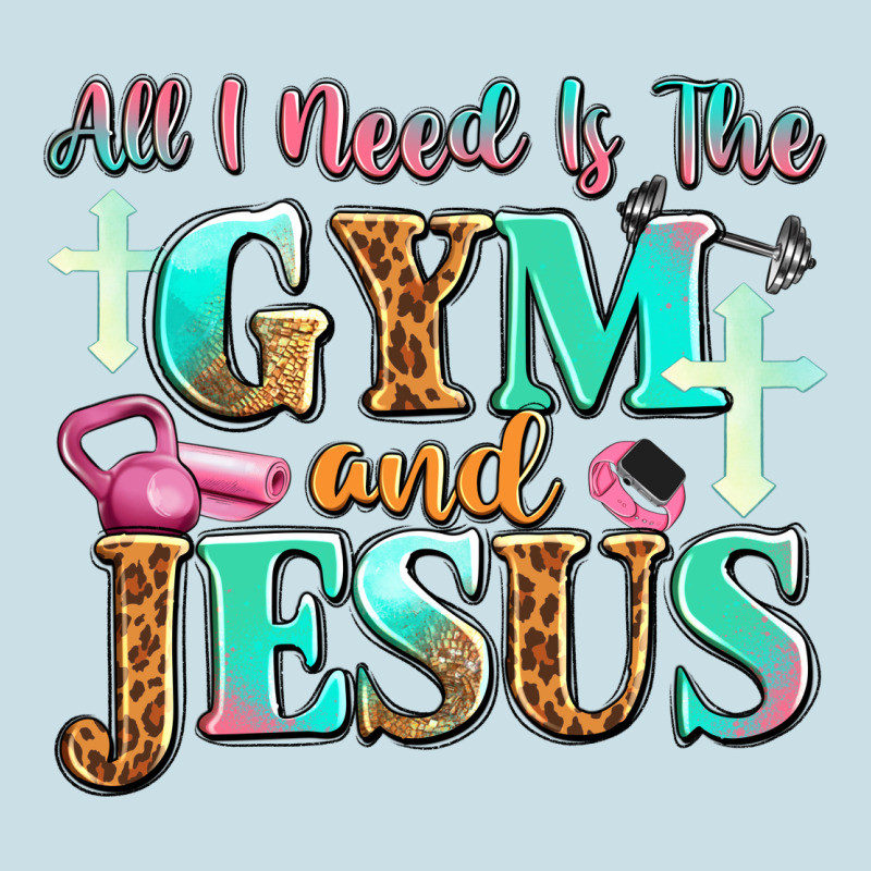 All I Need Is The Gym And Jesus Ladies Tee by JahusDesignShop | Teevron