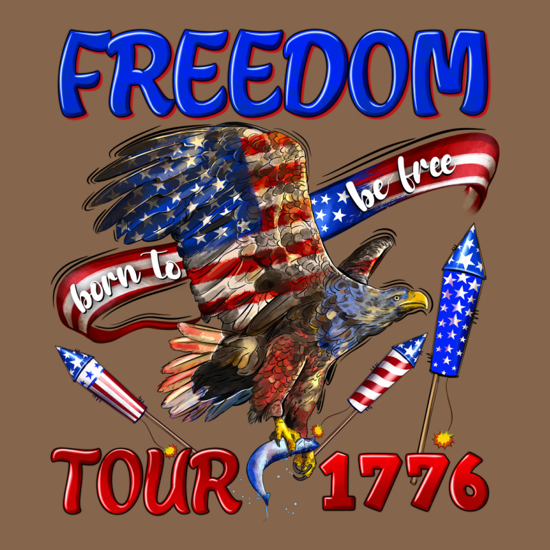 Freedom Born To Be Free Tour 1776 Premium Tee by texasbilliewilder | Teevron