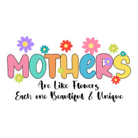 mothers are like flower | Teevron