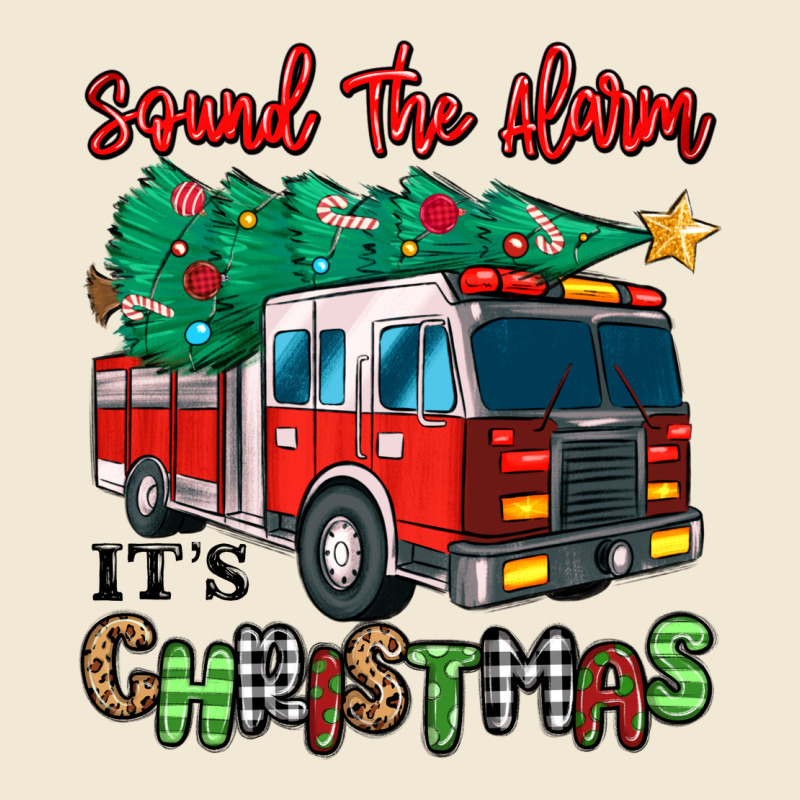 Sound The Alarm Its Christmas Fire Truck Ladies Tee by MaliasSmallBusiness | Teevron