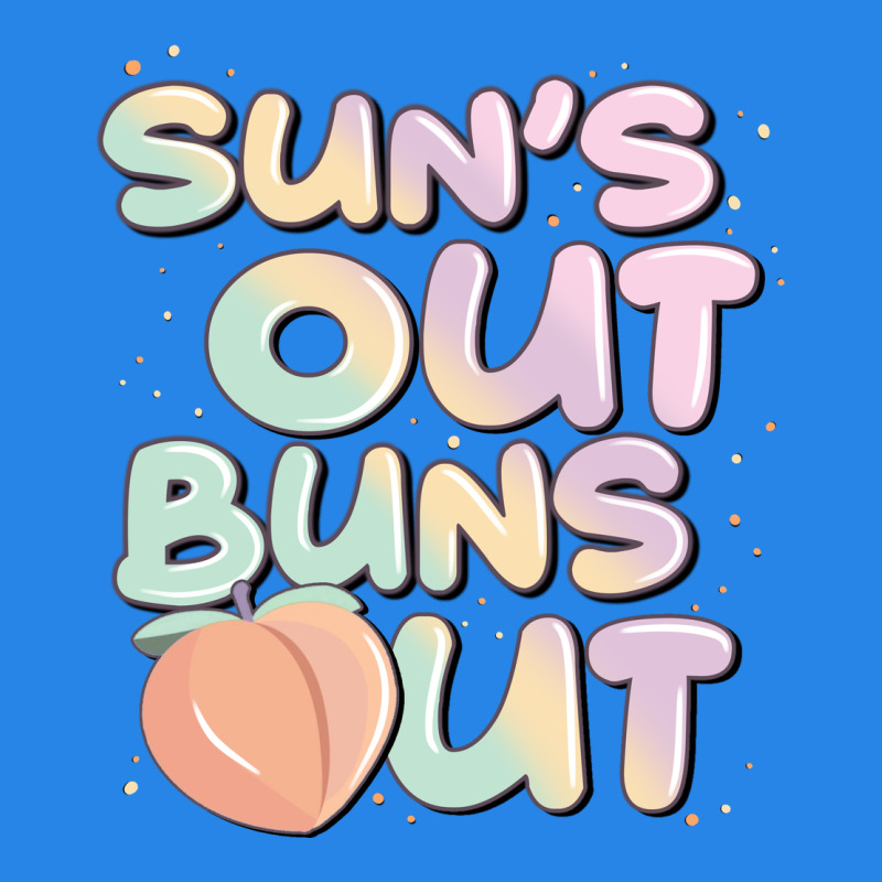 Sun's Out Buns Out Premium Hoodie by JahusDesignShop | Teevron
