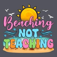 Beaching Not Teaching Vintage Hoodie | Teevron