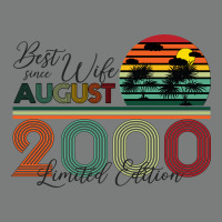 Best Wife Since August 2000 Limited Edition Premium Hoodie | Teevron